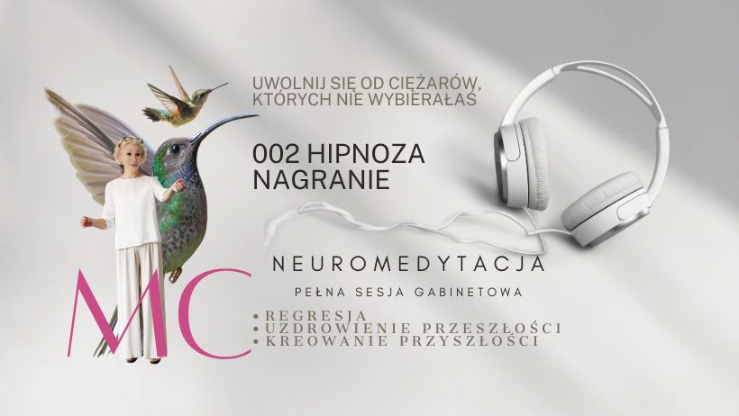 002_hipnoza_uwolnij_sie_od_ciezarow Hipnoza regresyjna